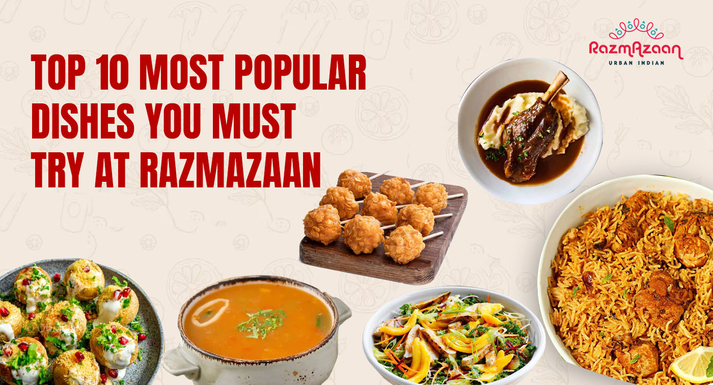 Must-try Dishes at RazmAzaan