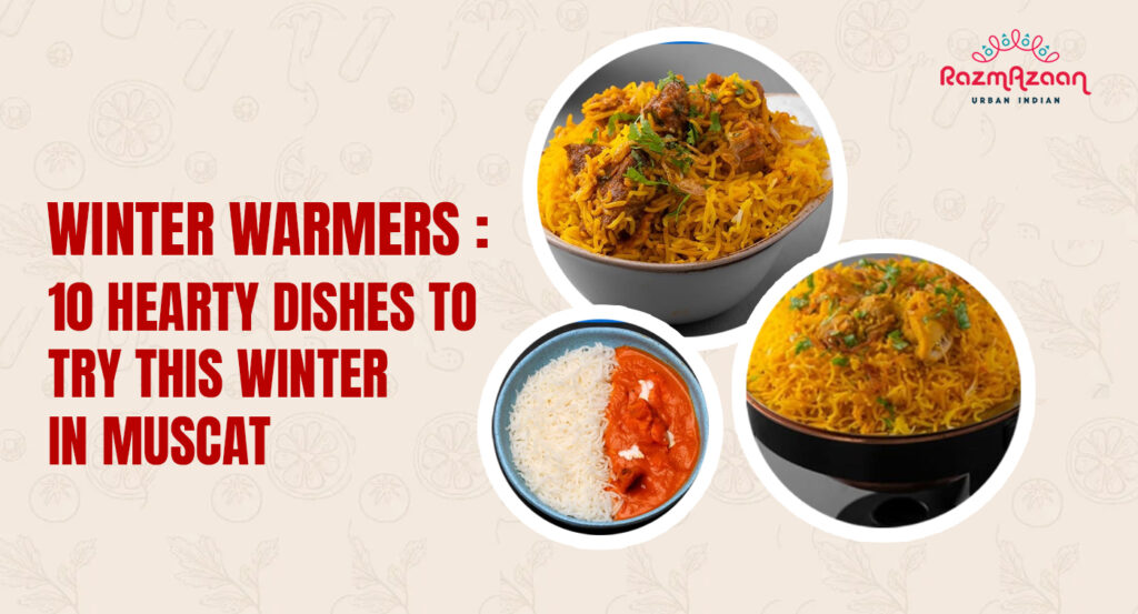 Top 10 winter dishes in Muscat