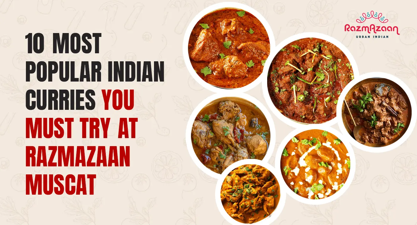 10 Most Popular Indian Curries in Muscat